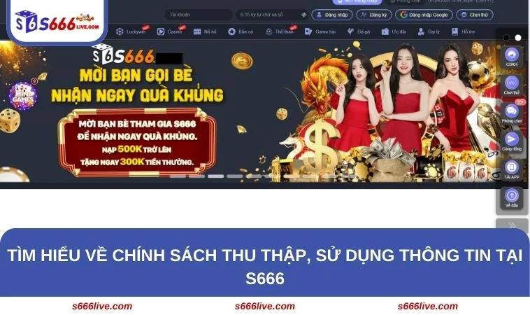 Chính Sách Bảo Mật S666 236 Hội viên cần nắm được chính sách thu thập và xử lý thông tin tại S666