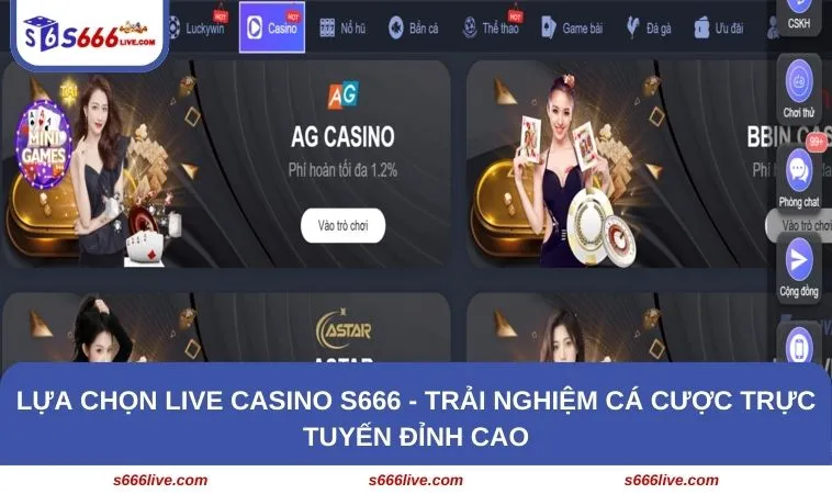 Live Casino S666 256 Lựa chọn live casino S666 - Trải nghiệm cá cược trực tuyến đỉnh cao
